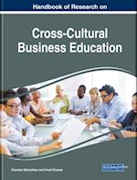 Handbook of Research on Cross-Cultural Business Education