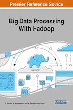 Big Data Processing with Hadoop