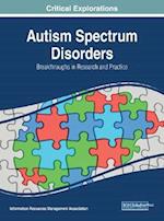 Autism Spectrum Disorders: Breakthroughs in Research and Practice