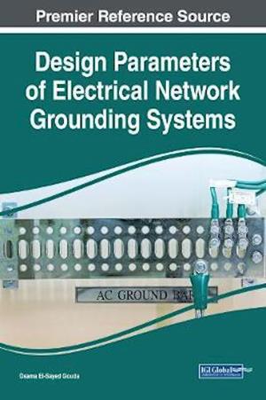 Design Parameters of Electrical Network Grounding Systems