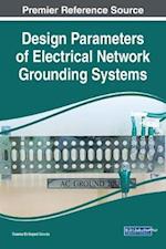 Design Parameters of Electrical Network Grounding Systems