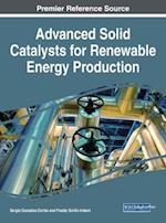 Advanced Solid Catalysts for Renewable Energy Production