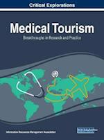 Medical Tourism: Breakthroughs in Research and Practice