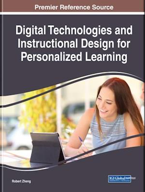 Digital Technologies and Instructional Design for Personalized Learning