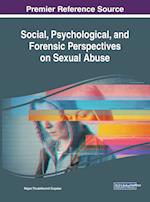 Social, Psychological, and Forensic Perspectives on Sexual Abuse