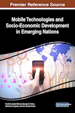 Mobile Technologies and Socio-Economic Development in Emerging Nations