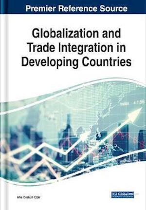 Globalization and Trade Integration in Developing Countries