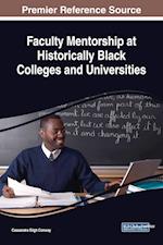 Faculty Mentorship at Historically Black Colleges and Universities