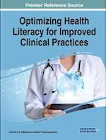 Optimizing Health Literacy for Improved Clinical Practices