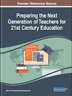 Preparing the Next Generation of Teachers for 21st Century Education