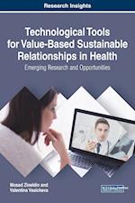 Technological Tools for Value-Based Sustainable Relationships in Health