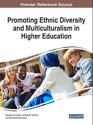 Promoting Ethnic Diversity and Multiculturalism in Higher Education