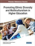 Promoting Ethnic Diversity and Multiculturalism in Higher Education