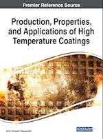 Production, Properties, and Applications of High Temperature Coatings