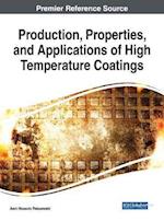 Production, Properties, and Applications of High Temperature Coatings