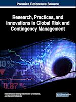 Research, Practices, and Innovations in Global Risk and Contingency Management