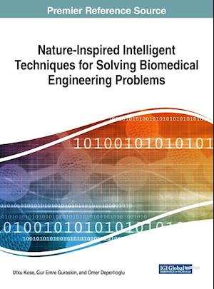 Nature-Inspired Intelligent Techniques for Solving Biomedical Engineering Problems