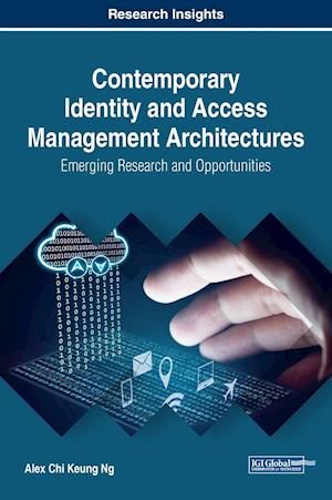 Contemporary Identity and Access Management Architectures