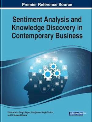 Sentiment Analysis and Knowledge Discovery in Contemporary Business