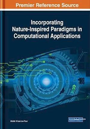 Incorporating Nature-Inspired Paradigms in Computational Applications