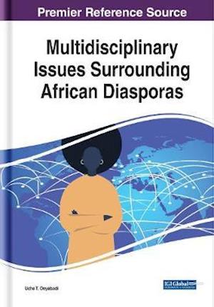 Multidisciplinary Issues Surrounding African Diasporas