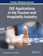 GIS Applications in the Tourism and Hospitality Industry