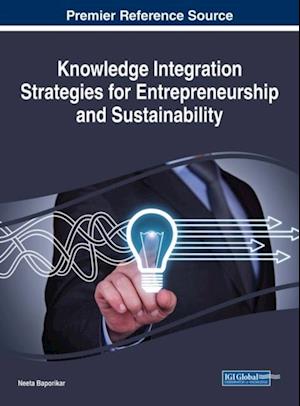 Knowledge Integration Strategies for Entrepreneurship and Sustainability