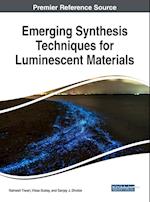 Emerging Synthesis Techniques for Luminescent Materials