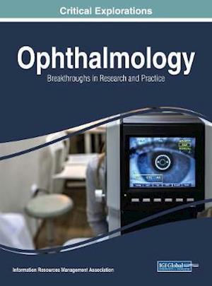 Ophthalmology: Breakthroughs in Research and Practice