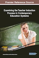 Examining the Teacher Induction Process in Contemporary Education Systems