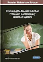 Examining the Teacher Induction Process in Contemporary Education Systems