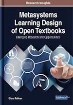 Metasystems Learning Design of Open Textbooks: Emerging Research and Opportunities