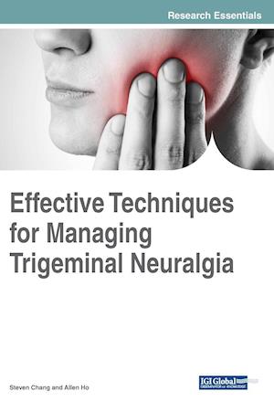 Effective Techniques for Managing Trigeminal Neuralgia