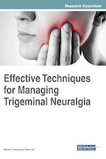 Effective Techniques for Managing Trigeminal Neuralgia