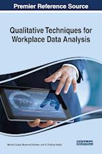 Qualitative Techniques for Workplace Data Analysis Qualitative Techniques for Workplace Data Analysis