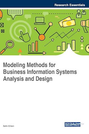 Modeling Methods for Business Information Systems Analysis and Design