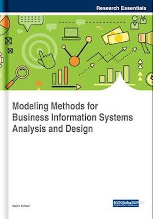 Modeling Methods for Business Information Systems Analysis and Design