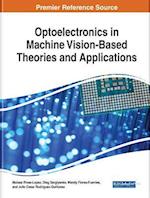 Optoelectronics in Machine Vision-Based Theories and Applications