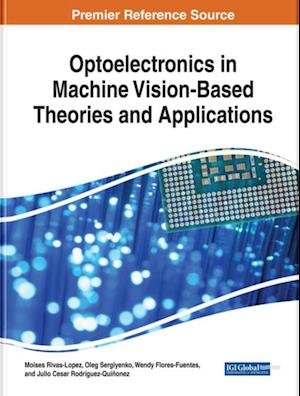 Optoelectronics in Machine Vision-Based Theories and Applications