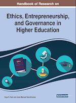 Handbook of Research on Ethics, Entrepreneurship, and Governance in Higher Education