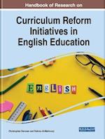 Handbook of Research on Curriculum Reform Initiatives in English Education