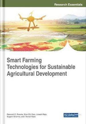 Smart Farming Technologies for Sustainable Agricultural Development