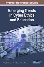 Emerging Trends in Cyber Ethics and Education