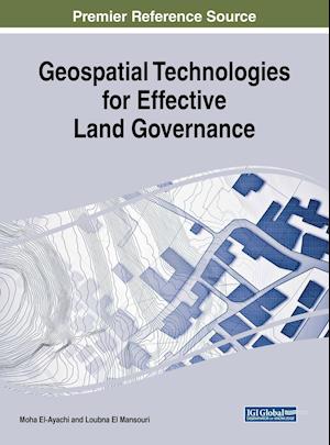 Geospatial Technologies for Effective Land Governance