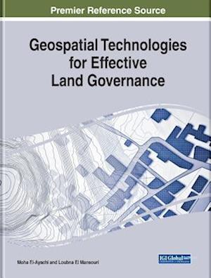 Geospatial Technologies for Effective Land Governance