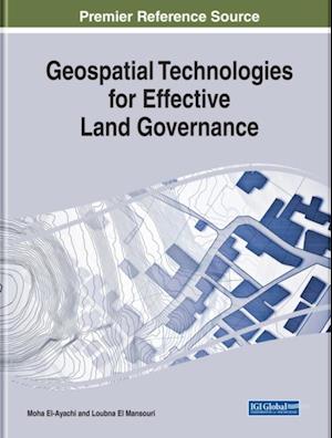 Geospatial Technologies for Effective Land Governance