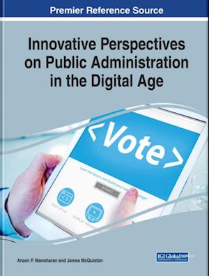 Innovative Perspectives on Public Administration in the Digital Age