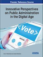 Innovative Perspectives on Public Administration in the Digital Age