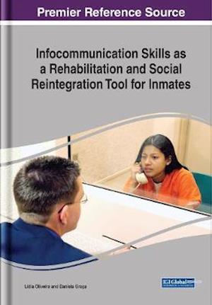 Infocommunication Skills as a Rehabilitation and Social Reintegration Tool for Inmates