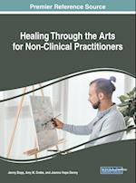 Healing Through the Arts for Non-Clinical Practitioners